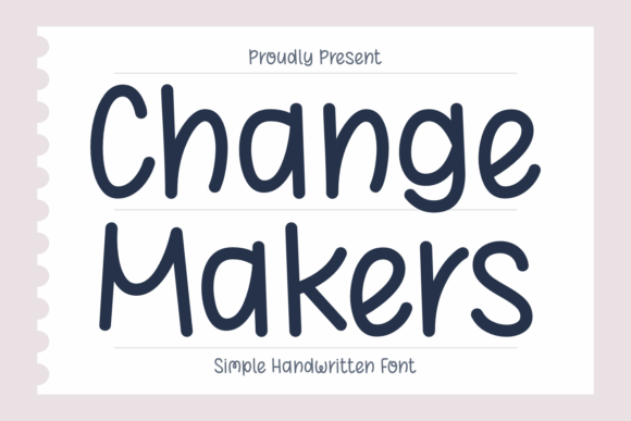 Change Makers: A Handwritten Font That Elevates Digital Marketing Design