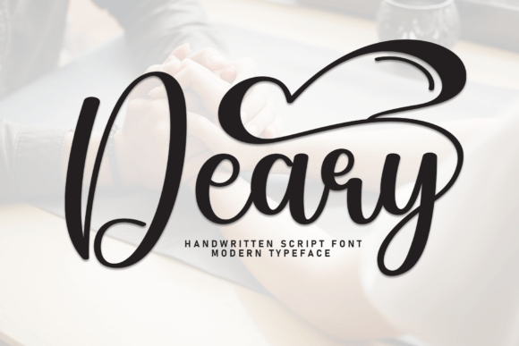 Deary: A Handwritten Font That Brings Heart to Handmade Designs