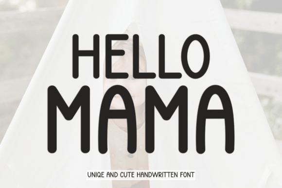Hello Mama Font: Elegant Script for Small Business Branding