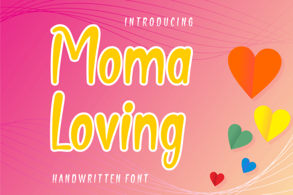 Moma Loving Font: Playful Charm for Handmade Labels