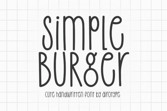 Simple Burger Font Review: A Friendly Handwritten Typeface